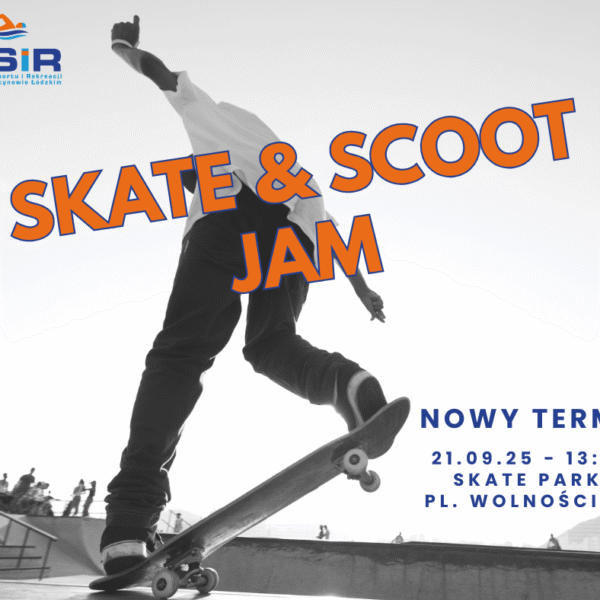 skate & scoot jam nowy termin
