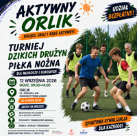 Turniej dzikich druzyn aktywny orlik 200px